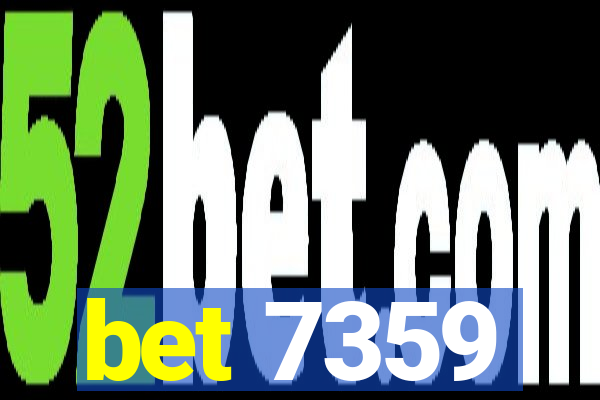 bet 7359